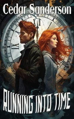 Running Into Time by Cedar Sanderson
