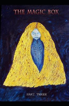 The Magic Box Book Three by Francis Alston