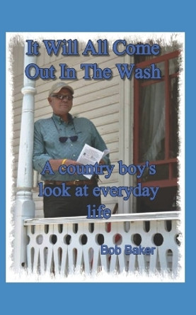 It Will All Come Out in the Wash by Jill Baker