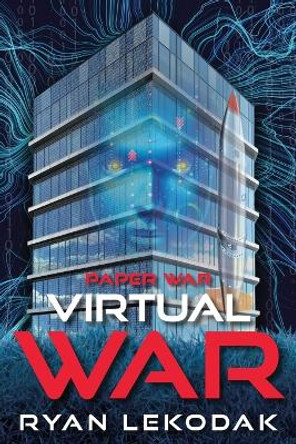 Virtual War Ryan Lekodak 9798989654505