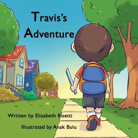 Travis's Adventure Elizabeth Bisetti 9798989864409
