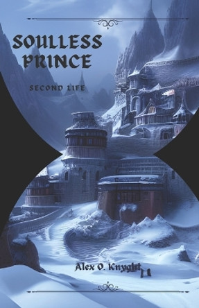 Soulless Prince by Alex Knyght