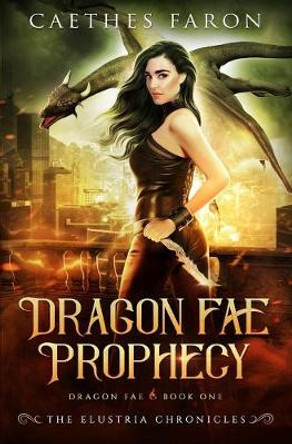 Dragon Fae Prophecy Caethes Faron 9781699913239