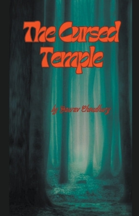 The Cursed Temple Gaurav Choudhury 9798224950591