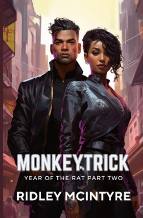 Monkeytrick by Ridley McIntyre