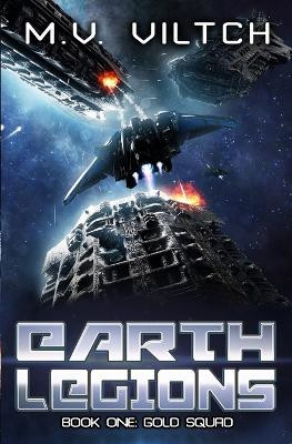 Earth Legions by M V Viltch