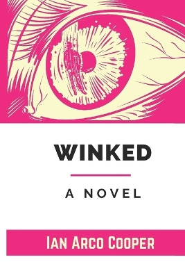 Winked by Ian Arco Cooper