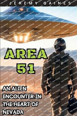 Area 51 by Jeremy Gaines