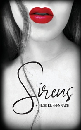 Sirens by Chloe Ruffennach