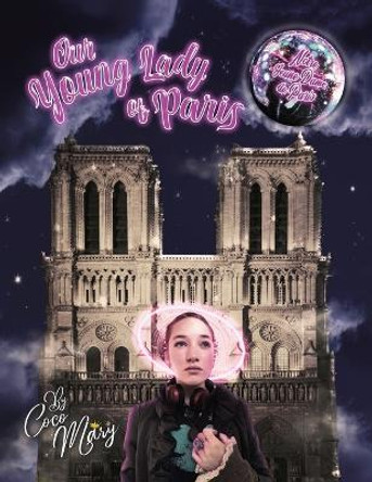 Our Young Lady of Paris by Coco Mary