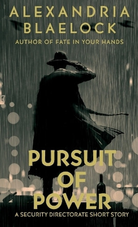 Pursuit of Power by Alexandria Blaelock