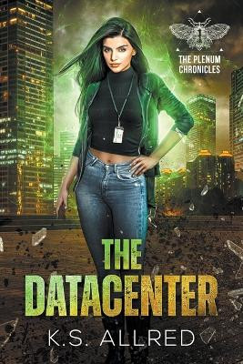 The Datacenter K S Allred 9798989465118