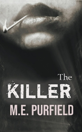 The Killer M E Purfield 9798215954829