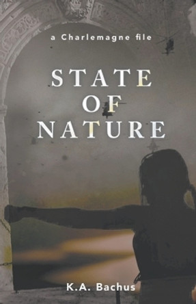 State of Nature by K A Bachus