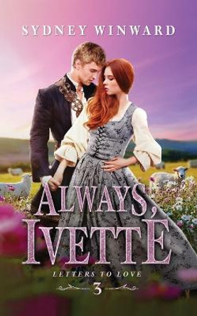 Always, Ivette by Sydney Winward
