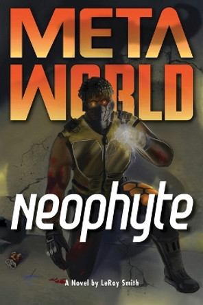 Meta World by Leroy C Smith