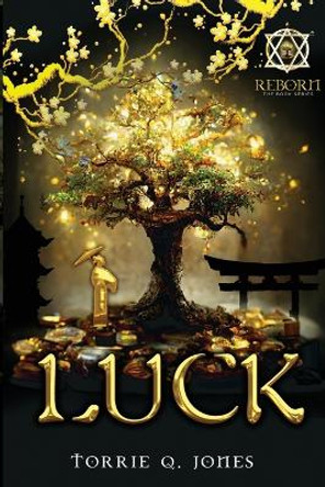 Luck by Torrie Q Jones