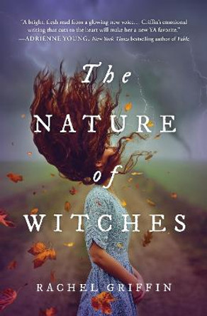 The Nature of Witches Rachel Griffin 9781728229423