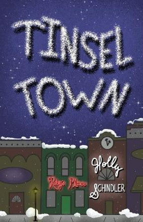 Tinsel Town by Holly Schindler