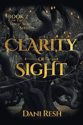 Clarity of Sight Dani Resh 9781960146601