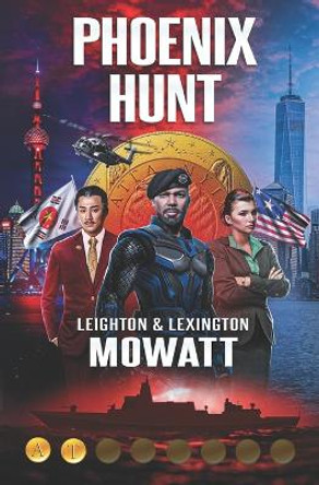 Phoenix Hunt by Lexington Mowatt