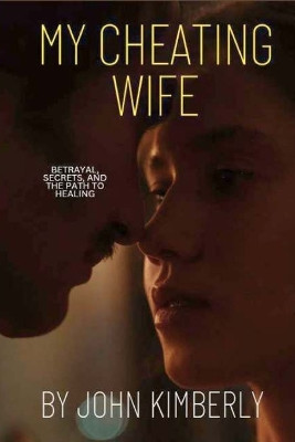 My Cheating Wife by John Kimberly