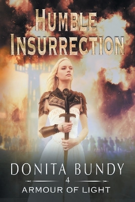 Humble Insurrection by Donita Bundy