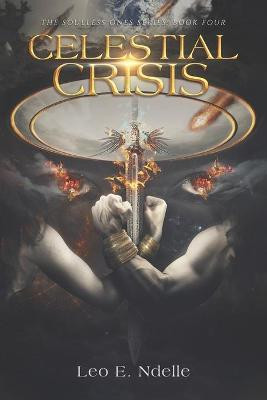 Celestial Crisis by Leo Ndelle