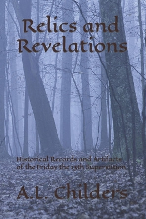 Relics and Revelations by A L Childers