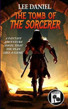 The Tomb of the Sorcerer by Lee Daniel