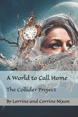 A World to Call Home by Corrine Nixon