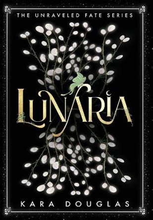 Lunaria Kara Douglas 9798988577218