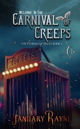 Carnival of Creeps January Rayne 9798989197521 Carnival of Creeps January Rayne 9798989197521