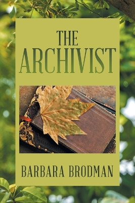 The Archivist Barbara Brodman 9781663249623