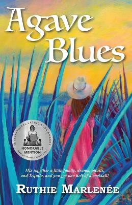Agave Blues by Ruthie Marlen e