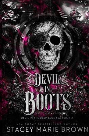 Devil In Boots by Stacey Marie Brown