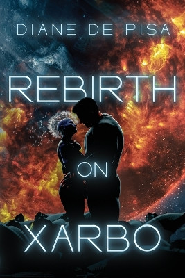 Rebirth on Xarbo Diane de Pisa 9781959804154