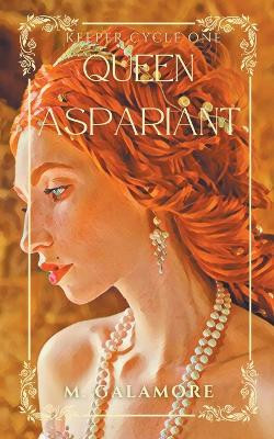 Queen Aspirant by Mariah Galamore