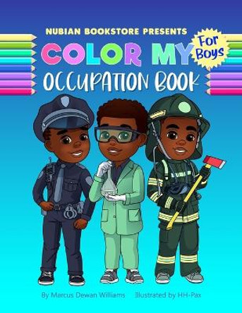 Nubian Bookstore Presents Color My Occupation Book For Boys Hh-Pax 9798218185251