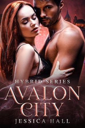 Avalon City by Jessica Hall