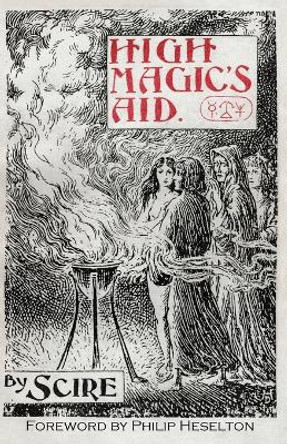 High Magic's Aid Gerald B Gardner 9781928104308
