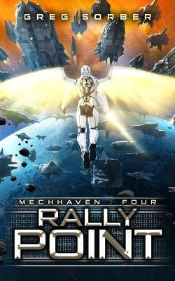 Rally Point by Greg Sorber