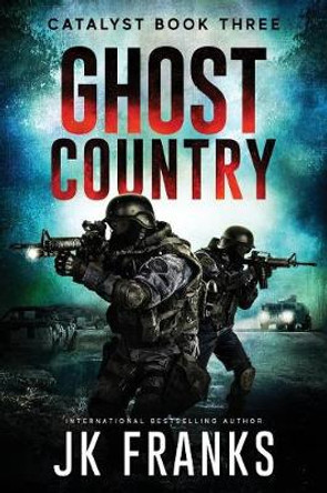 Ghost Country Jk Franks 9781732614406