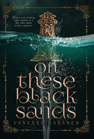 On These Black Sands Vanessa Rasanen 9781732765238