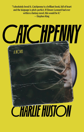 Catchpenny by Charlie Huston