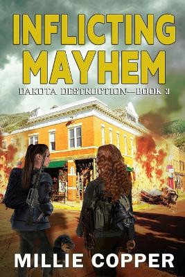 Inflicting Mayhem by Millie Copper