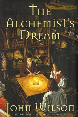 The Alchemist's Dream John Wilson 9798223603252 The Alchemist's Dream John Wilson 9798223603252