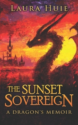 The Sunset Sovereign by C D Houck