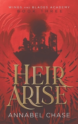 Heir Arise by Annabel Chase