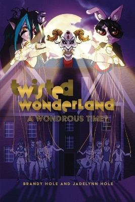 Twisted Wonderland by Brandy Hole
